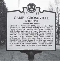  ?? CONTRIBUTE­D PHOTO ?? Camp Crossville operated from November 1942 to December 1945.