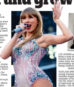  ?? ?? Revenge: Taylor Swift on stage in Melbourne. Inset, the Mail’s Liz Jones