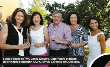  ??  ?? Sophie Bégin de TVA, Josée Giguère, Gino Yanire et Diane Racine de la Fondation IUCPQ, Sylvie Cordeau de Québecor.