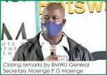  ??  ?? Closing remarks by BMWU General Secretary Maenge P.G Maenge