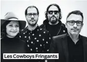  ??  ?? Les Cowboys Fringants