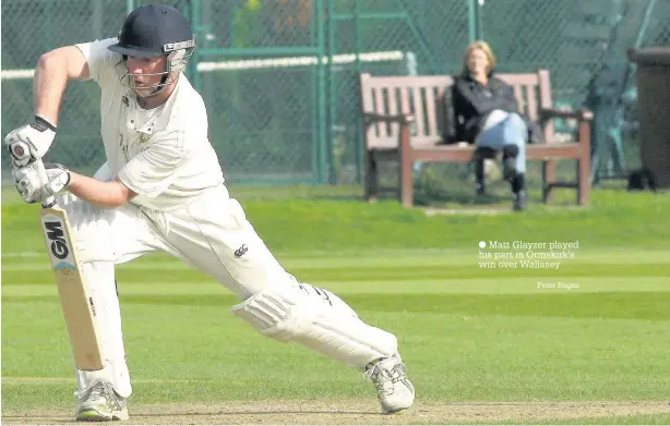  ?? Matt Glayzer played his part in Ormskirk’s win over Wallasey Peter Rogan ??