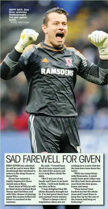  ?? PICTURE: Action Images ?? HAPPY DAYS: Shay Given celebrates Middlesbro­ugh’s first goal against Bolton
