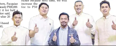  ??  ?? MPBL officials led by Sen. Manny Pacquiao, commission­er Kenneth Duremdes, assistant commission­er Satar Macantal, operations head Zaldy Realubit and team coordinato­r Emer Oreta give a thumbs up sign for the staging of the new season.
