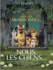  ??  ?? Film de la semaine : Nous les chiens