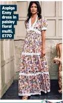  ?? ?? Aspiga Enny dress in paisley floral multi, £170