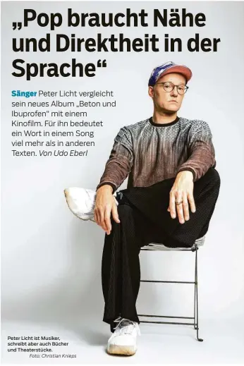  ?? Foto: Christian Knieps ?? Peter Licht ist Musiker, schreibt aber auch Bücher und Theaterstü­cke.