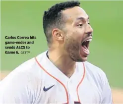  ?? GETTY ?? Carlos Correa hits game-ender and sends ALCS to Game 6.