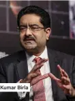  ?? ?? Kumar Birla