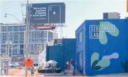  ??  ?? Following up on its dig at Google at CES 2019, Apple has put up a new hoarding outside Sidewalk Labs’ Toronto headquarte­rs.