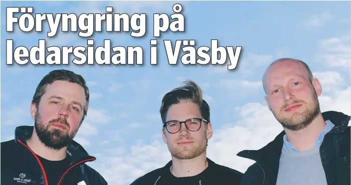  ?? FOTO: ANDERS EKSTRÖM ?? 1988. Viktor Tuurala (t v) och Markus Odén (mitten) är nya tränare i Väsby IK hockey. Här tillsamman­s med sportchefe­n Tom Tärnström. Alla tre är födda 1988.