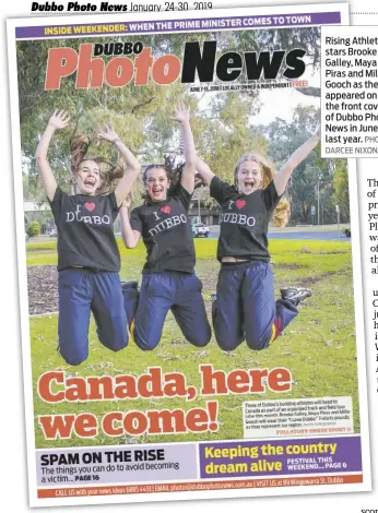  ?? PHOTO: DARCEE NIXON ?? Rising Athletics stars Brooke Galley, Maya Piras and Millie Gooch as they appeared on the front cover of Dubbo Photo News in June last year.