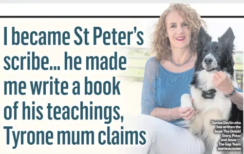  ?? MARTIN McKEOWN ?? Denise Devlin who
has written the book The Untold Story, Peter and Jesus — The Gap Years