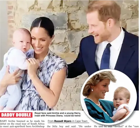  ??  ?? DADDY DOUBLE Royal fans said Archie and a young Harry, inset with Princess Diana, ‘could be twins’