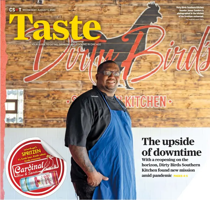  ?? PAT NABONG/SUN-TIMES ?? Dirty Birds Southern Kitchen founder James Sanders is photograph­ed in the kitchen of his Gresham restaurant.