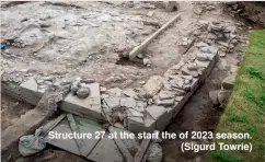  ?? ?? Structure 27 at the start the of 2023 season. (Sigurd Towrie)