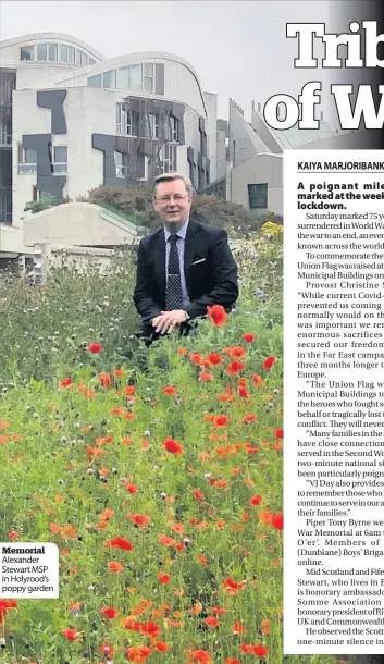  ??  ?? Memorial Alexander Stewart MSP in Holyrood’s poppy garden