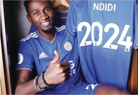  ??  ?? Super Eagles defender, Wilfred Ndidi signed a new six-year contract extension at Leicester City ….yesterday