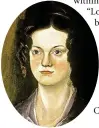  ??  ?? Charlotte Brontë, from a portrait of all three sisters painted by theirbroth­er, Branwell, in c1834