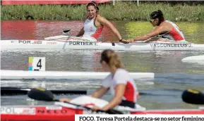  ?? ?? FOCO. Teresa Portela destaca-se no setor feminino