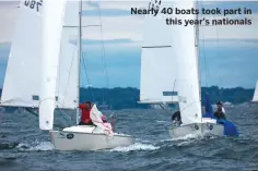  ??  ?? Nearly 40 boats took part in this year’s nationals
