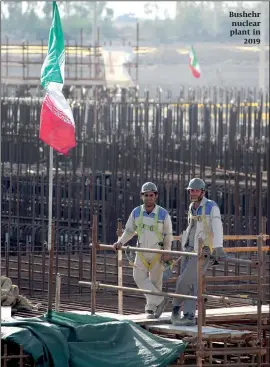  ?? PHOTO: GETTY IMAGES ?? Bushehr nuclear plant in 2019