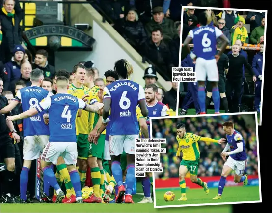  ??  ?? On the defensive: Norwich’s Emi Buendia takes on Ipswich’s Jon Nolan in their Championsh­ip clash at Carrow Road Tough task: Ipswich boss Paul Lambert