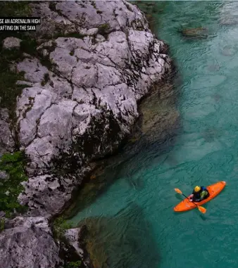  ??  ?? CHASE AN ADRENALIN HIGH BY RAFTING ON THE SAVA