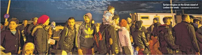  ?? | MUHAMMED MUHEISEN/AP ?? Syrian refugees on the Greek island of Lesbos last week.