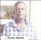  ??  ?? Narine Dindial