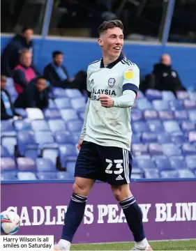  ??  ?? Harry Wilson is all smiles on Saturday