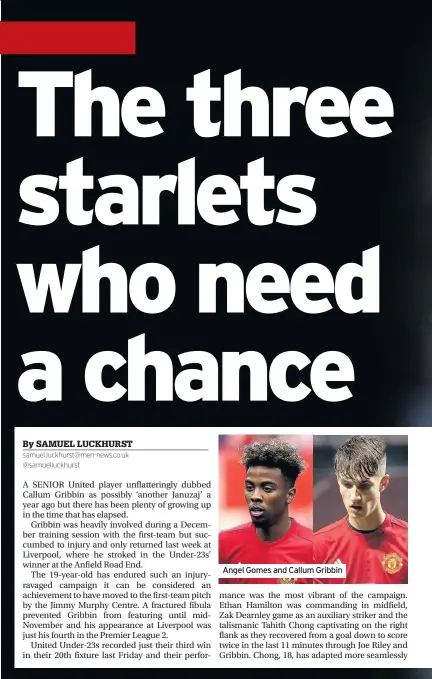  ??  ?? Angel Gomes and Callum Gribbin