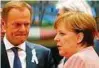  ??  ?? EU-Ratspräsid­ent Tusk und Kanzlerin Merkel. Foto: Reuters