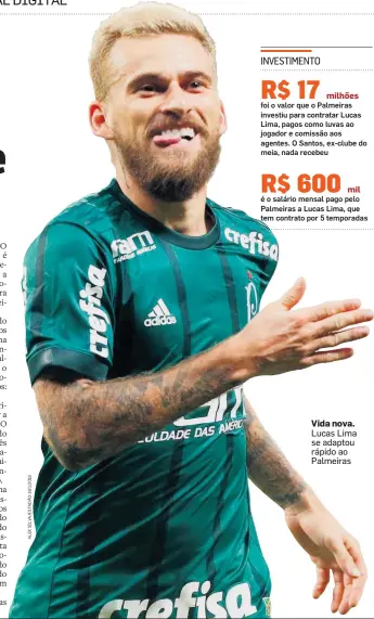  ??  ?? Vida nova. Lucas Lima se adaptou rápido ao Palmeiras