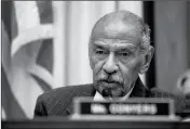  ?? ASSOCIATED PRESS ?? IN THIS MAY 24, 2016, FILE PHOTO, Rep. John Conyers, D-Mich., ranking member on the House Judiciary Committee, speaks on Capitol Hill in Washington during a hearing.