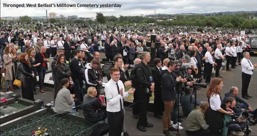  ??  ?? Thronged: West Belfast’s Milltown Cemetery yesterday