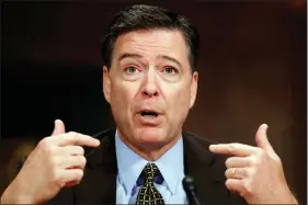  ?? CAROLYN KASTER / AP FILE (2017) ?? THEN-FBI Director James Comey testifies on Capitol Hill in Washington. Comey blasts President Donald Trump as unethical and “untethered to truth” in a new book in which he casts Trump as a Mafia boss-like figure who sought to blur the line between law...