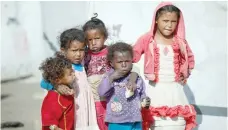  ?? — Reuters ?? Children seen at a camp for internally displaced people in Dharawan, near the capital Sanaa, on Tuesday.