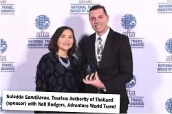  ??  ?? Suladda Sarutilava­n, Tourism Authority of Thailand (sponsor) with Neil Rodgers, Adventure
World Travel