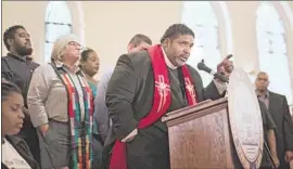  ?? D.L. Anderson Washington Post ?? “WE’VE GOT to have ... moral dissent, moral resistance and a moral vision,” the Rev. William J. Barber II says of the Poor People’s Campaign, starting Monday.