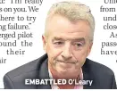  ??  ?? EMBATTLED O’leary