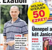  ?? ?? Lelép Palik László három évad után hagyja el az Exatlont