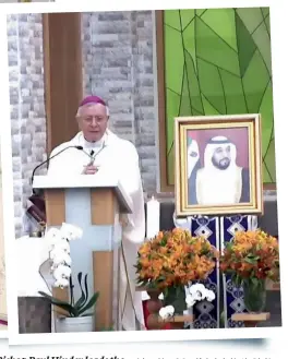  ?? Special worship at St Joseph’s Cathedral in Abu Dhabi ?? Bishop Paul Hinder leads the