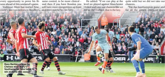  ??  ?? Ross Barkley scores for Chelsea at St Mary’s – Southampto­n have failed to win at home this season