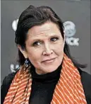 ?? CHRIS PIZZELLO/AP ?? Carrie Fisher, who played Princess Leia in the “Star Wars” saga, died Tuesday at age 60 after suffering a heart attack Friday.