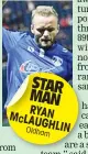  ??  ?? STAR MAN RYAN MCLAUGHLIN Oldham