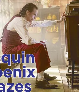  ??  ?? Joaquin and his riveting Joker portrayal will be a favorite among many of the Hollywood bookies and pundits to romp away with the Best Actor prize.