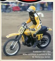  ??  ?? Frankston star rider Mike Landman in action in the Mr Motocross Series.