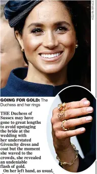  ??  ?? GOING FOR GOLD: The Duchess and her rings