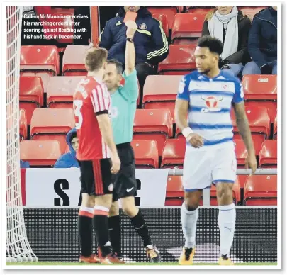  ??  ?? Callum McManaman receives his marching orders after scoring against Reading with his hand back in December.